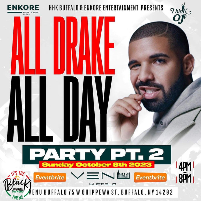 All Drake All Day Party